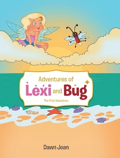 Front cover_Adventures of Lexi and Bug