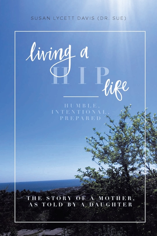 Couverture_Living a HIP Life - Humble, Intentional, Prepared