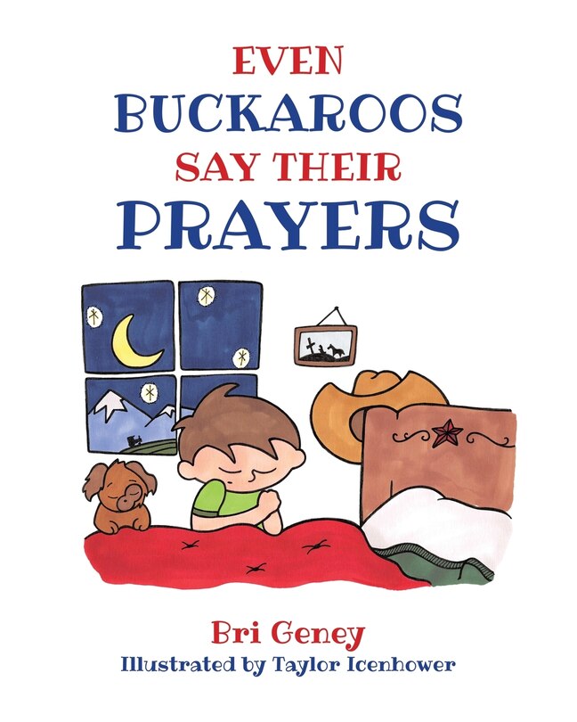 Front cover_Even Buckaroos Say Their Prayers