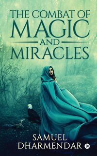 Couverture_The Combat Of Magic And Miracles
