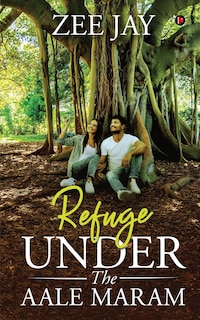 Front cover_Refuge Under The Aale Maram
