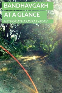 Front cover_Bandhavgarh At a Glance