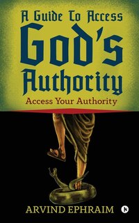 Front cover_A Guide To Access God's Authority