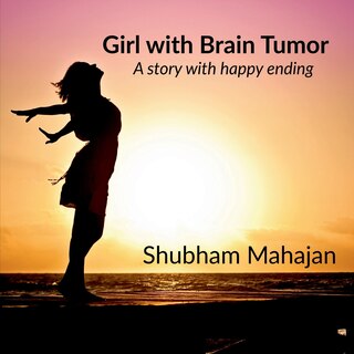 Front cover_Girl with Brain Tumor