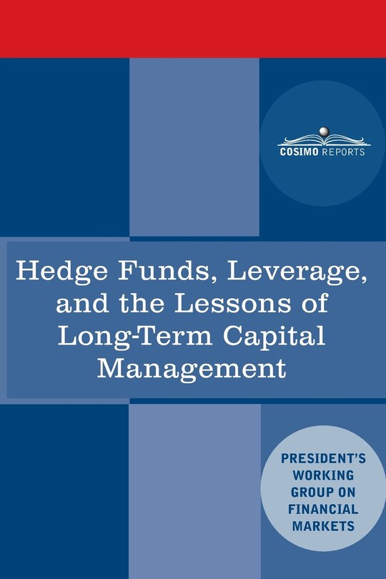 Front cover_Hedge Funds, Leverage, and the Lessons of Long-Term Capital Management