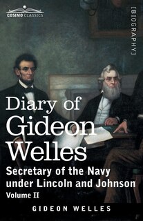 Front cover_Diary of Gideon Welles, Volume II
