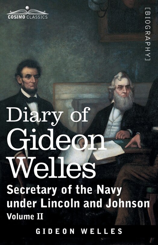 Front cover_Diary of Gideon Welles, Volume II