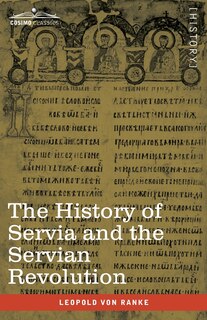 Front cover_The History of Servia and the Servian Revolution
