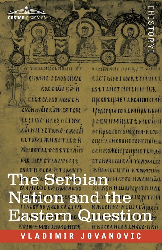 Front cover_The Serbian Nation and the Eastern Question