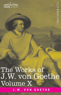 Front cover_The Works of J.W. von Goethe, Vol. X (in 14 volumes)