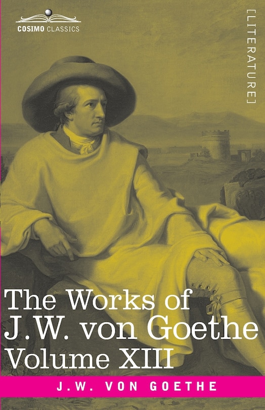 Couverture_The Works of J.W. von Goethe, Vol. XIII (in 14 volumes)