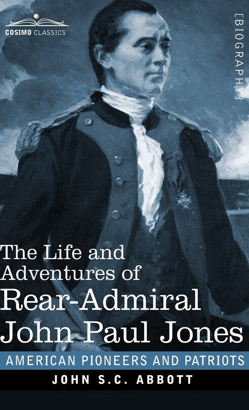 Front cover_The Life and Adventures of Rear-Admiral John Paul Jones