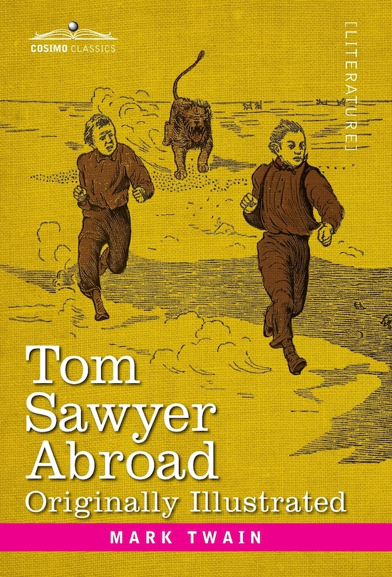 Tom Sawyer Abroad: By Huck Finn