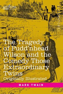 Couverture_The Tragedy of Pudd'nhead Wilson and the Comedy Those Extraordinary Twins