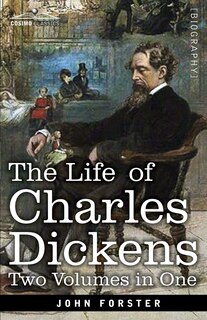 Front cover_The Life of Charles Dickens, Two Volumes in One