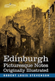 Edinburgh: Picturesque Notes