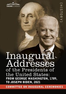 Front cover_Inaugural Addresses of the Presidents of the United States