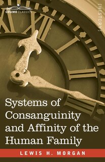 Front cover_Systems of Consanguinity and Affinity of the Human Family