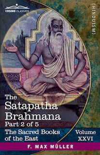 Couverture_The Satapatha Brahmana, Part 2 of 5