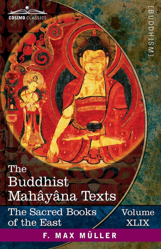 The Buddhist Mahâyâna Texts: Parts 1 and 2