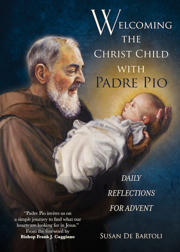 Front cover_Welcoming the Christ Child with Padre Pio