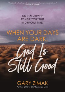 Couverture_When Your Days Are Dark, God Is Still Good