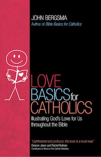 Front cover_Love Basics for Catholics