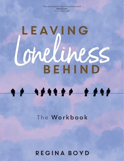 Front cover_Leaving Loneliness Behind