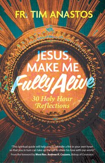 Couverture_Jesus, Make Me Fully Alive