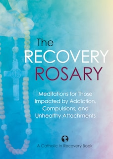 Front cover_The Recovery Rosary