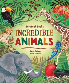 Front cover_Barefoot Books Incredible Animals