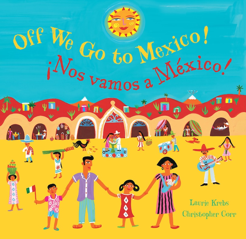 Front cover_Off We Go to Mexico (Bilingual Spanish & English)