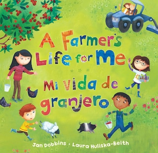 Couverture_A Farmer's Life for Me (Bilingual Spanish & English)