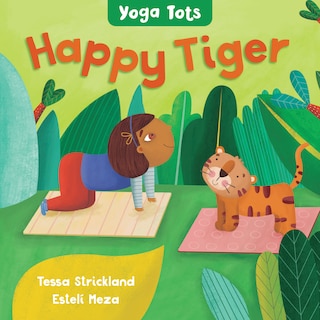 Couverture_Yoga Tots: Happy Tiger