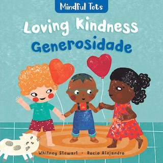 Front cover_Mindful Tots: Loving Kindness (Bilingual Portuguese & English)
