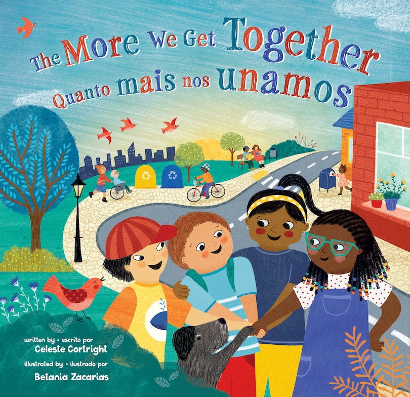 Front cover_The More We Get Together (Bilingual Portuguese & English)