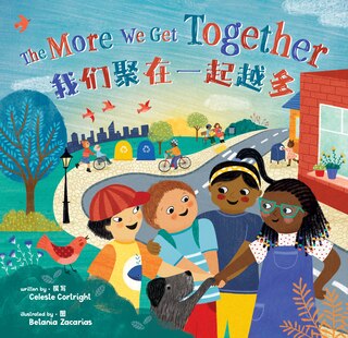 Front cover_The More We Get Together (Bilingual Simplified Chinese & English)
