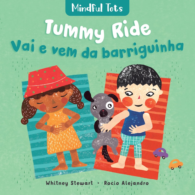 Couverture_Mindful Tots: Tummy Ride (Bilingual Portuguese & English)