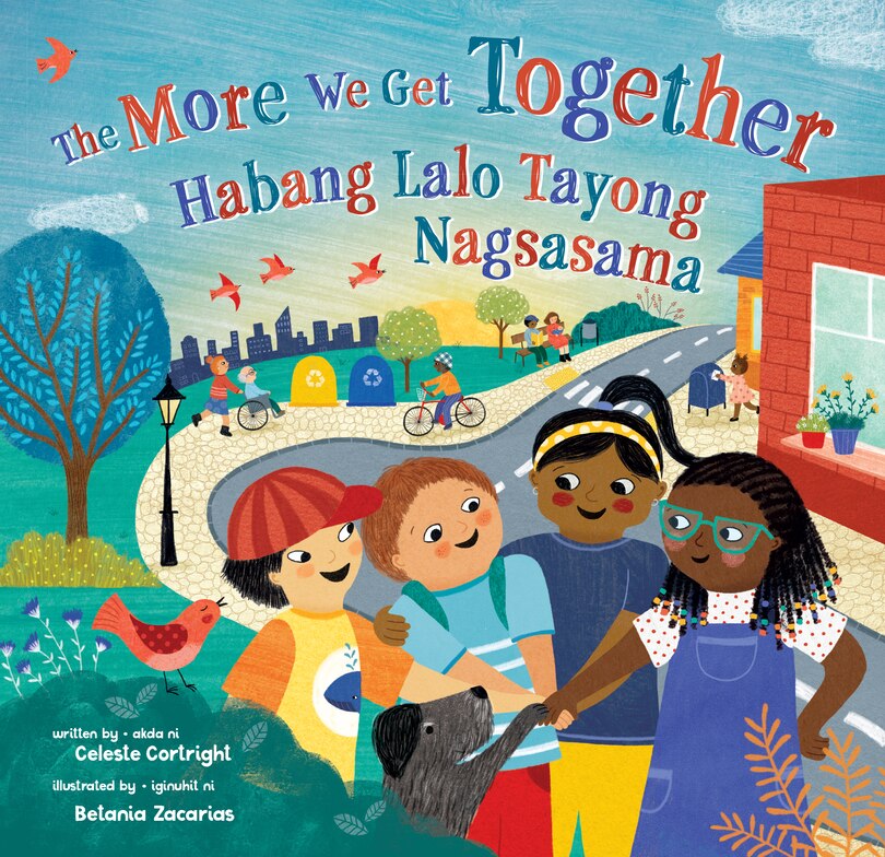 Couverture_The More We Get Together (Bilingual Tagalog & English)