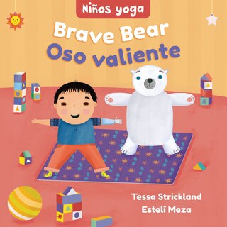 Front cover_Yoga Tots: Brave Bear / Niños yoga: Oso valiente