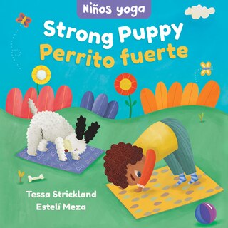 Couverture_Yoga Tots: Strong Puppy / Niños yoga: Perrito fuerte