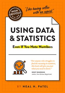 Couverture_The Non-Obvious Guide to Using Data & Statistics