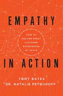 Empathy In Action de Tony Bates
