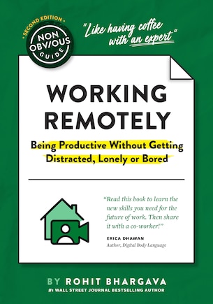 The Non-obvious Guide To Working Remotely (being Productive Without Getting Distracted, Lonely Or Bored)