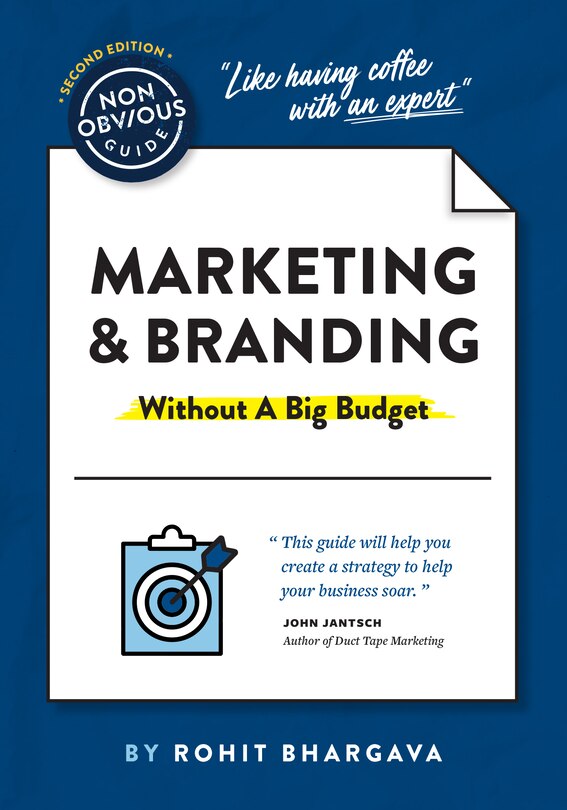 Couverture_The Non-Obvious Guide to Marketing & Branding (Without a Big Budget)