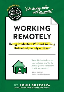 Couverture_The Non-obvious Guide To Working Remotely (being Productive Without Getting Distracted, Lonely Or Bored)