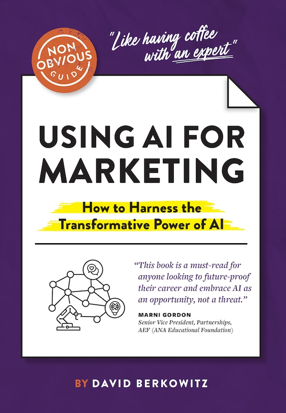 Couverture_The Non-Obvious Guide to Using AI for Marketing