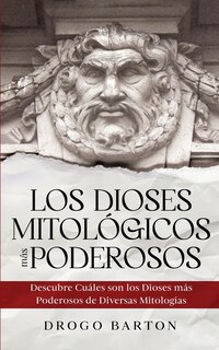 Front cover_Los Dioses Mitológicos más Poderosos