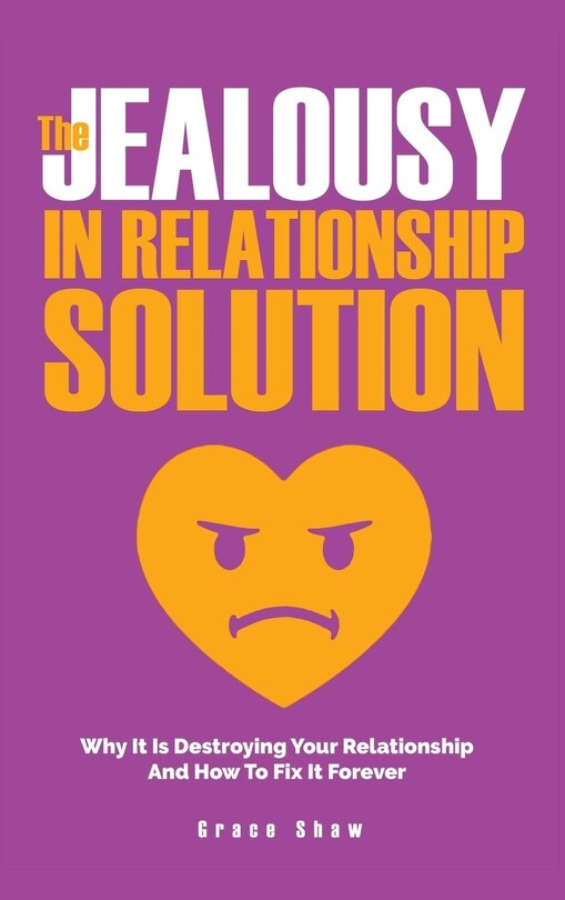 Front cover_The Jealousy In Relationship Solution