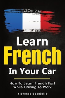 Front cover_Learn French In Your Car